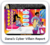 Dana's Cyber Villain Report